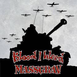 Massgrav : Blood I Bleed - Massgrav